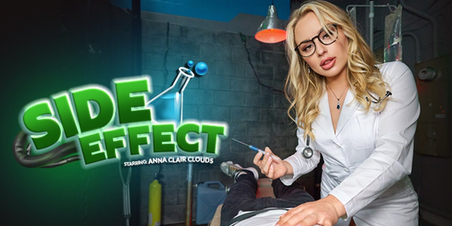 Side Effect with Anna Claire Clouds - AVRS - Adult VR Sites